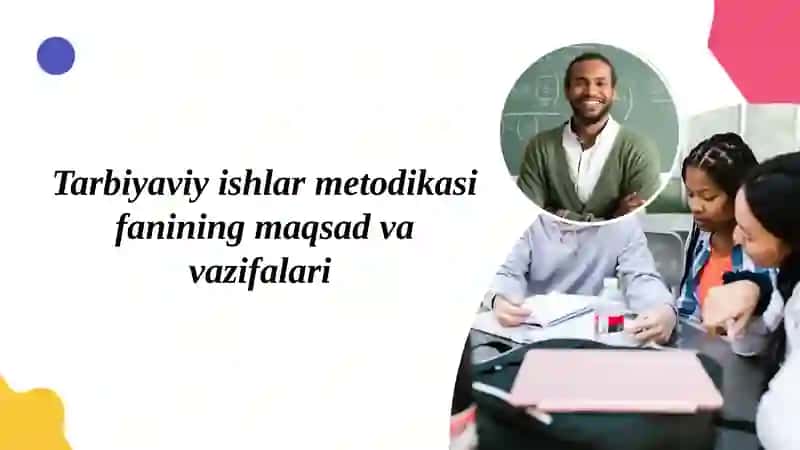 TARBIYAVIY ISHLAR METODIKASI 2