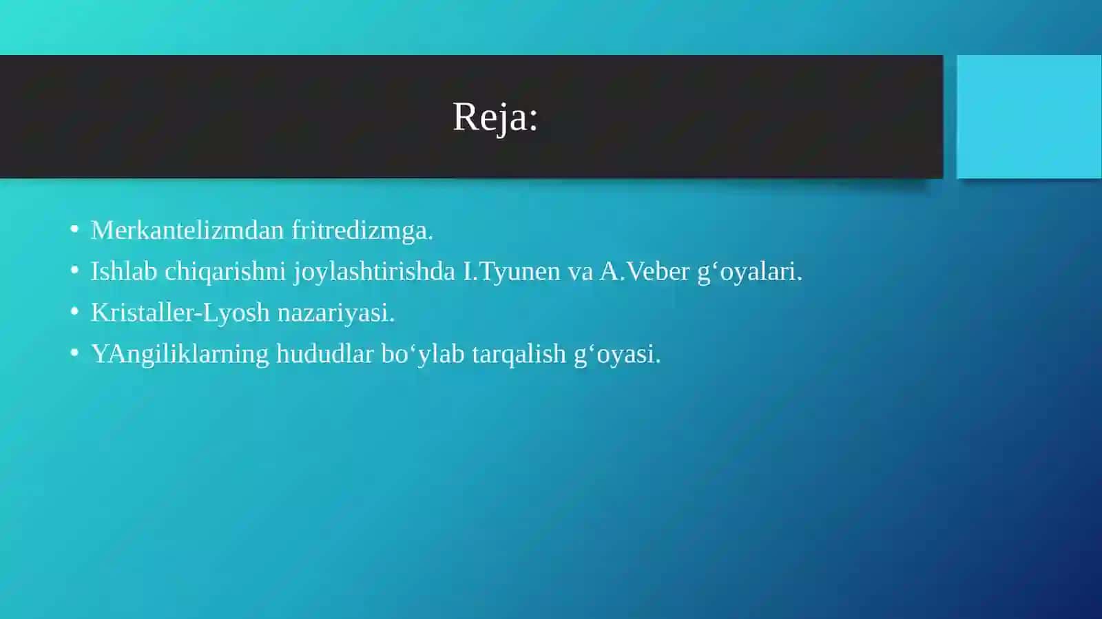 Ishlabchiqarishnijoylashtirishningklassikg‘oyalari 2