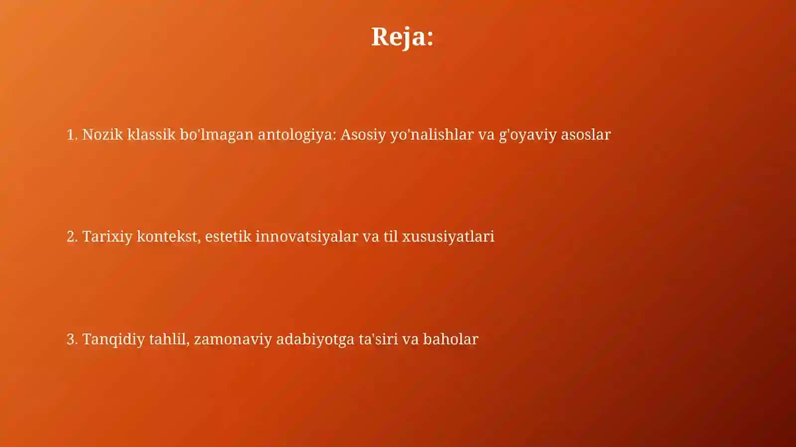 Noklassik antologiyaning yoʻnalishlari va mohiyati 2
