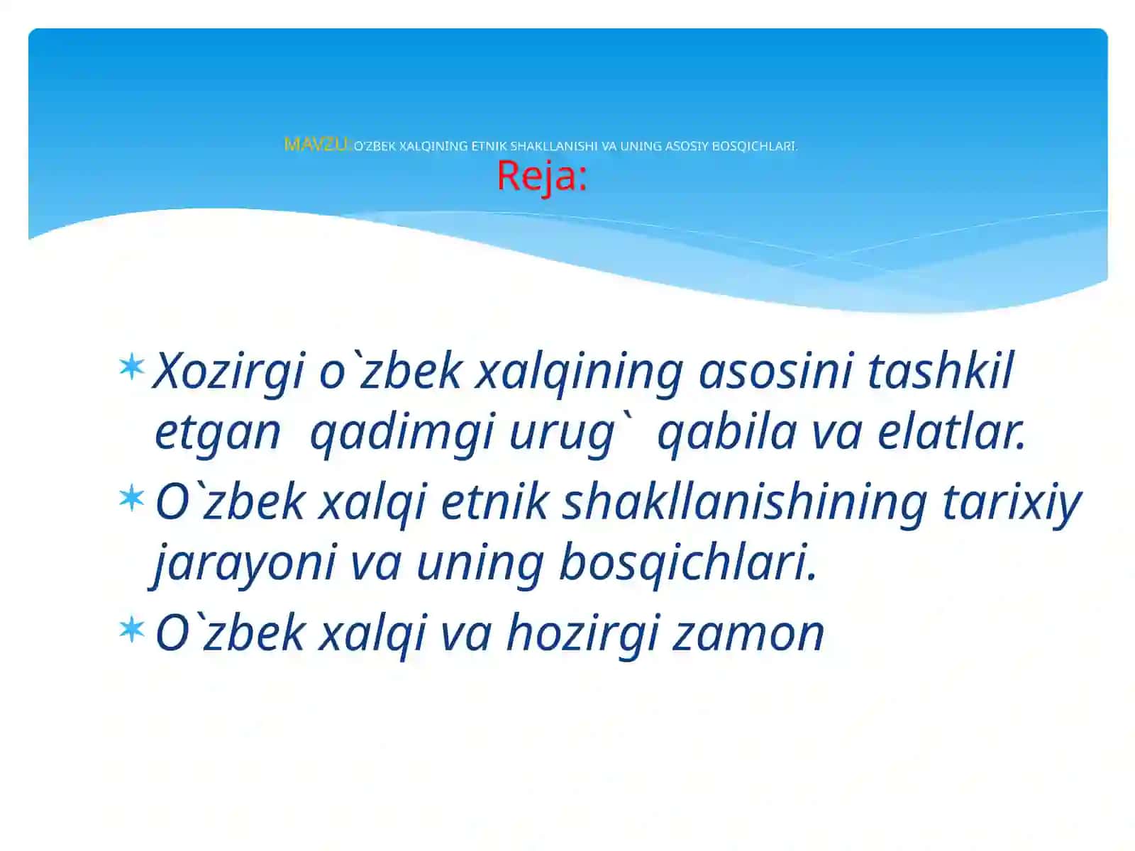O’ZBEK XALQINING ETNIK SHAKLLANISHI VA UNING ASOSIY BOSQICHLARI 2