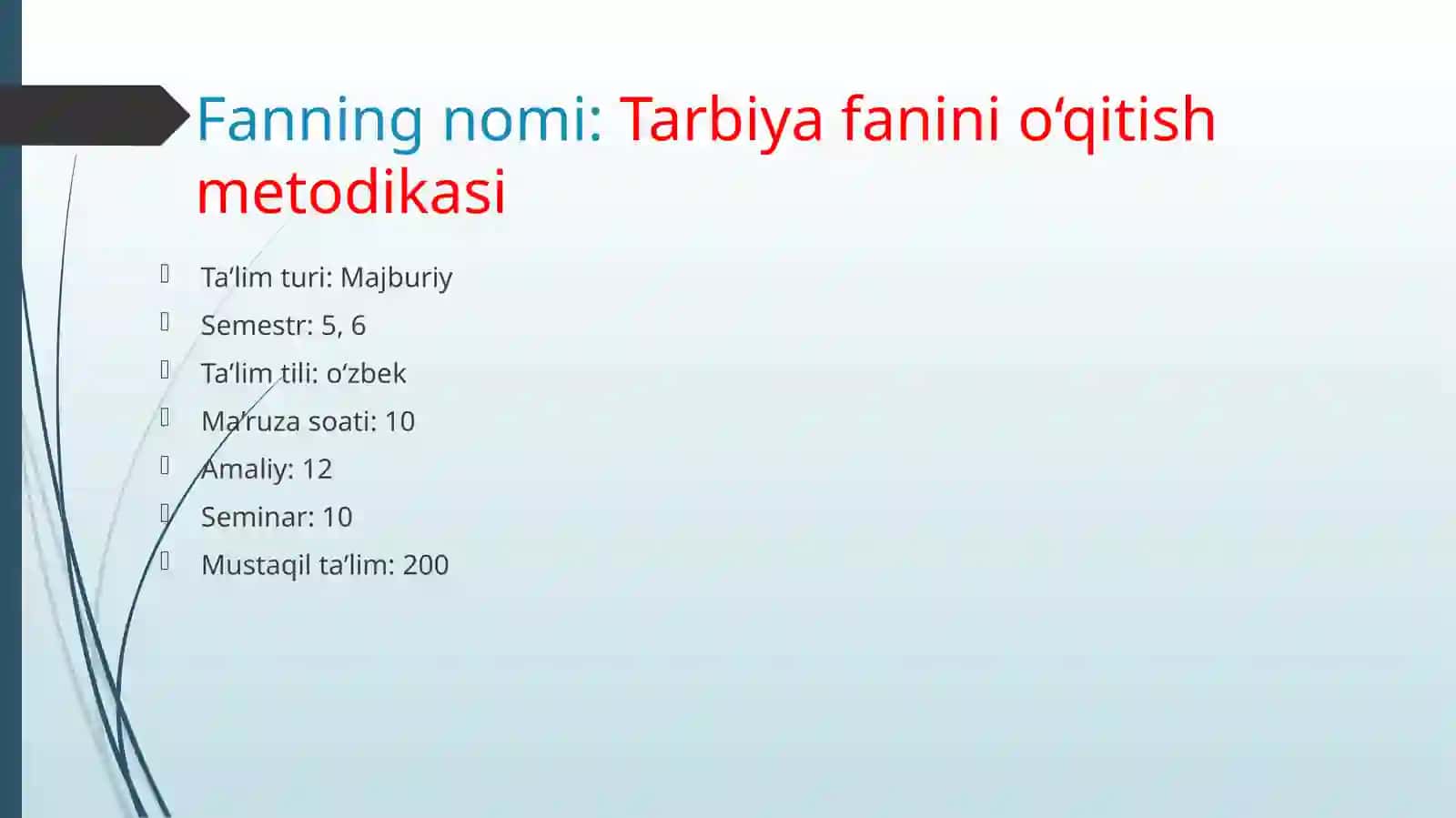 Tarbiya fanini o‘qitish metodikasi 2