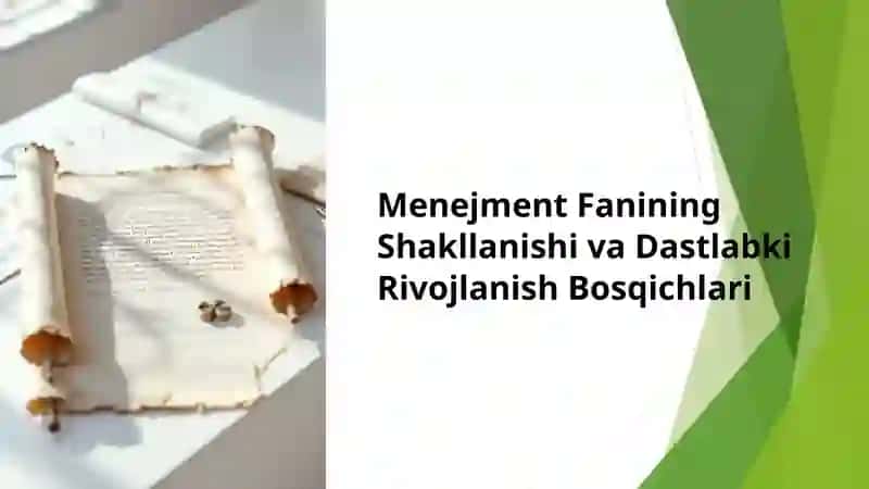 Menejment Fanining Shakllanishi va Dastlabki Rivojlanish Bosqichlari 2