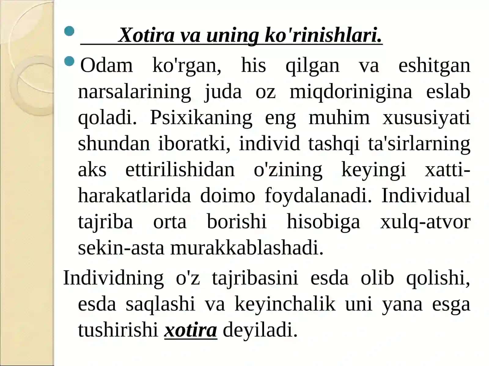 Xotira xaqida umumiy tasavvurlar. Xotiraning neyrofiziologik asoslari va bioximik nazariyalari 2