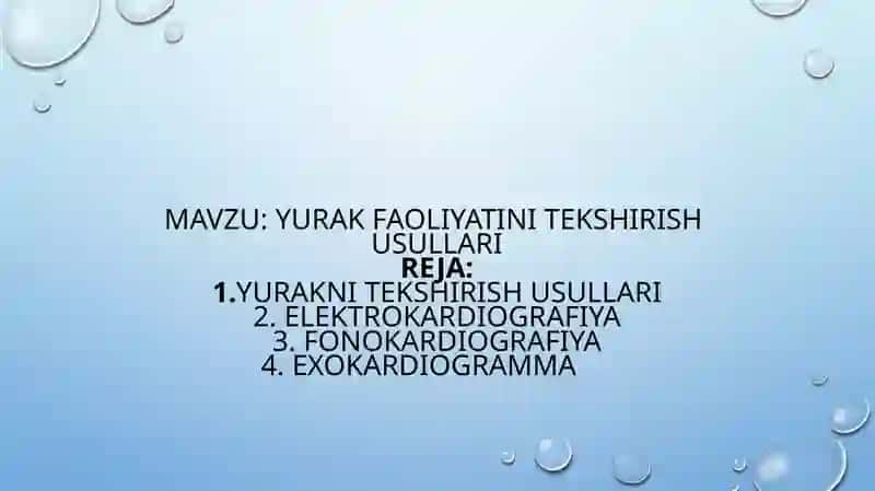 Muxlis Bekmirzayeva "Yurak faoliyatini tekshirish usullari" 2