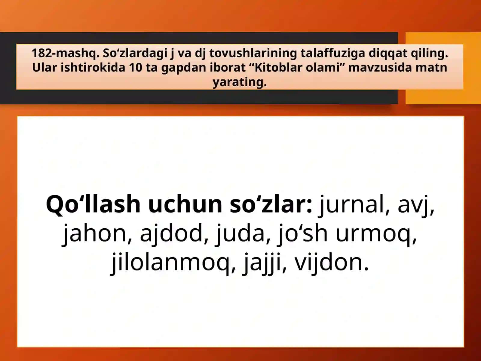 J,djundoshlarining talaffuzi va imlosi 2