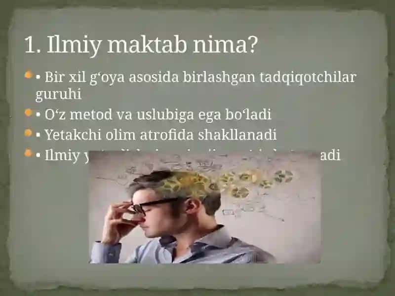 Ilmiy Maktab, Metod va Metodologik Yondashuvlar 2