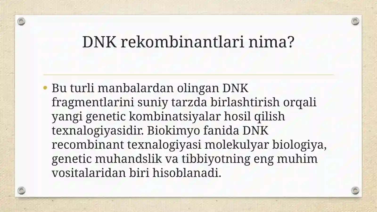 Tibbiyotda DNK rekombinantlarni qo’llanilishi 2