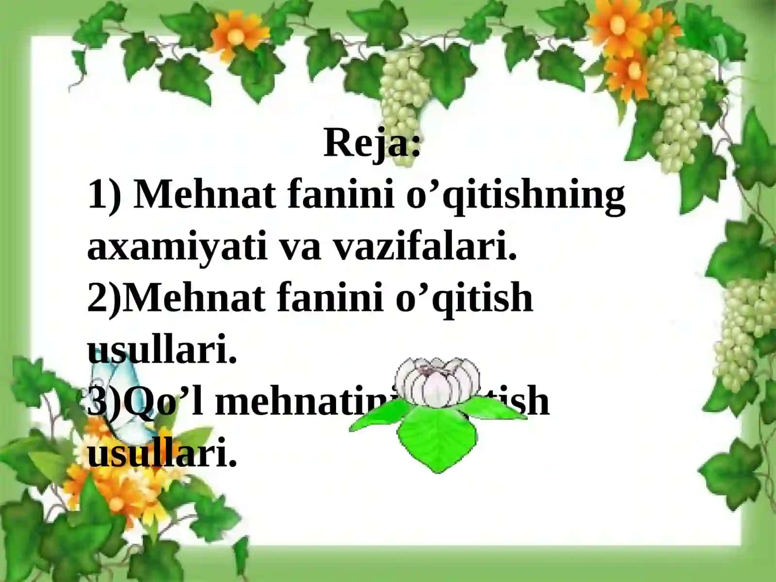 Mehnat va uni o’qitish meto’dikasi fanining nazariy va amaliy asoslari 2