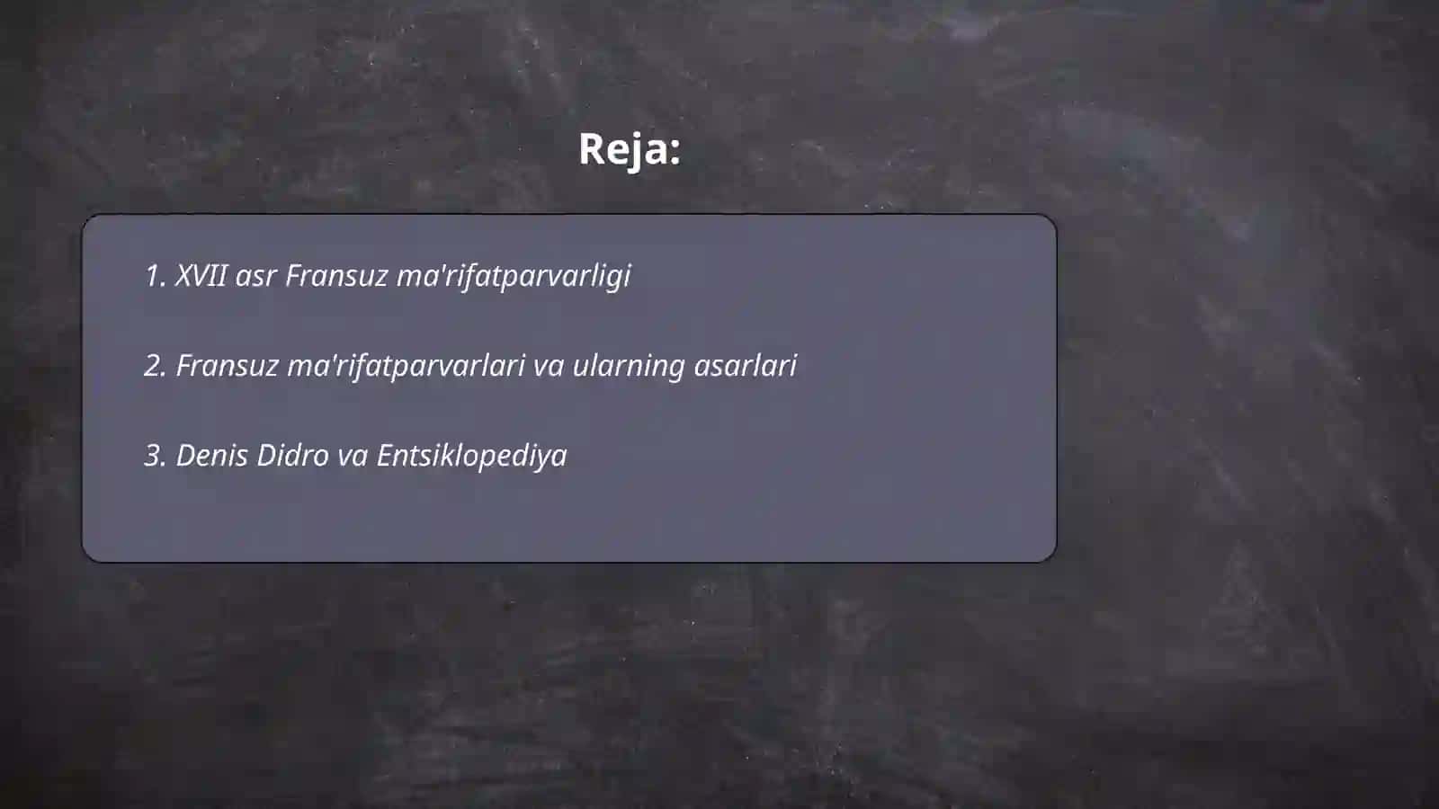 XVIII asr fransuz falsafasi va maʼrifatchiligi 2