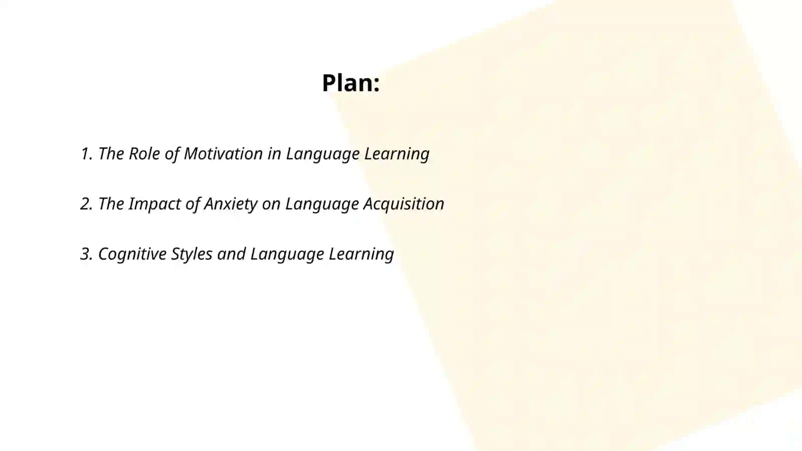 Understanding Learner Characteristics:Psychological Factors and Language Development 2