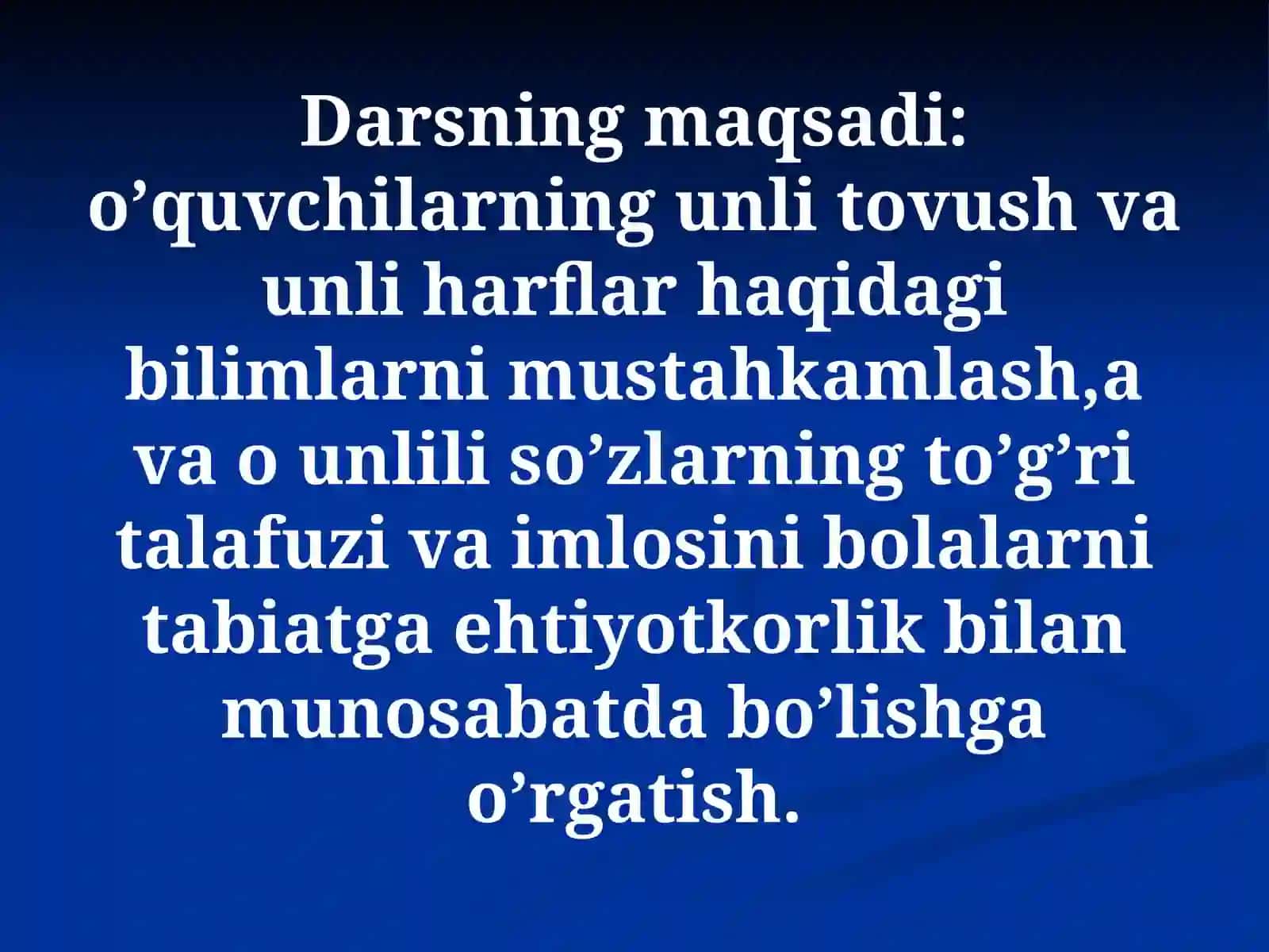 Unli tovushlar va harflar 2
