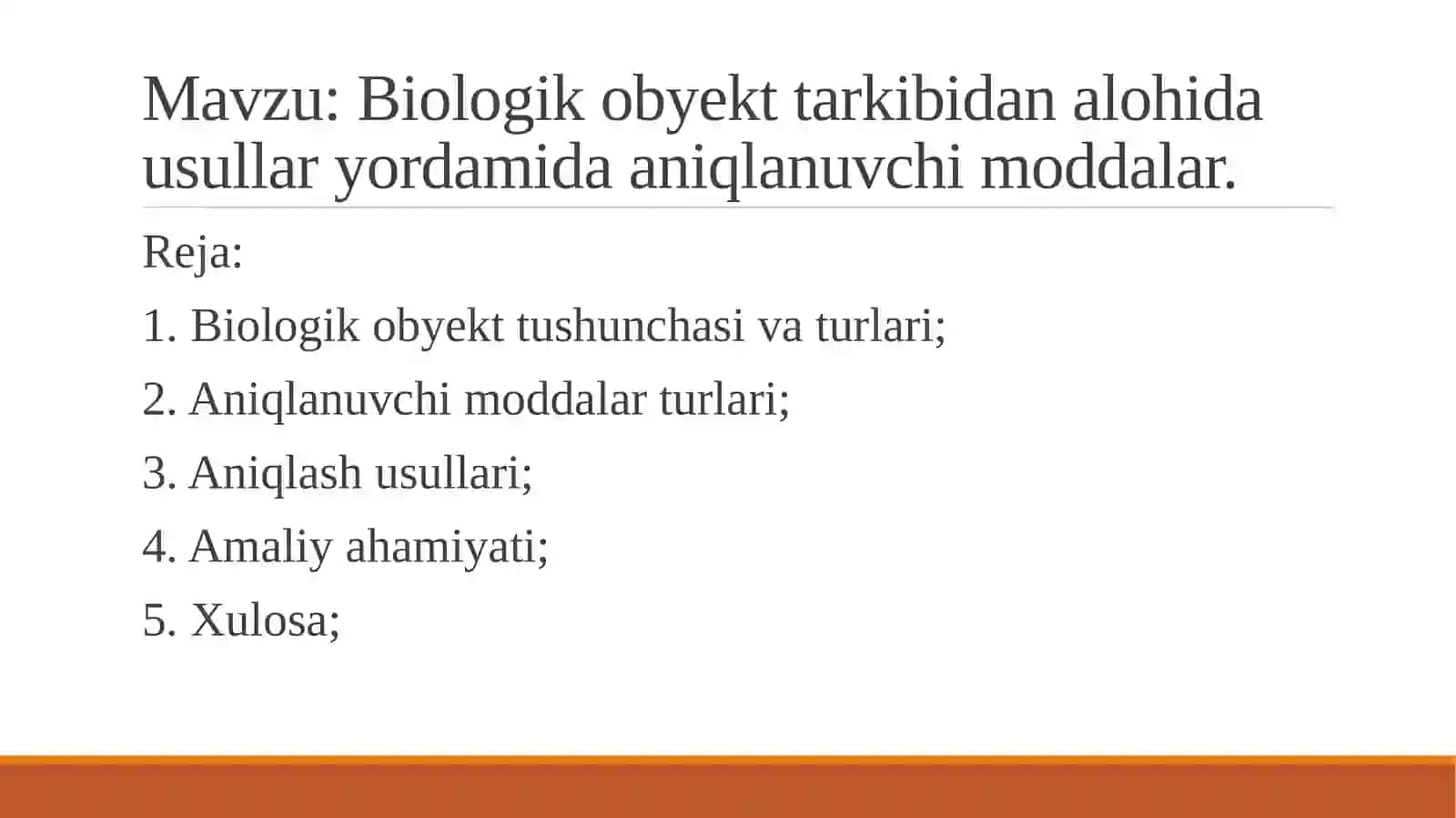 Biologik obyektlar tarkibidagi analohida usullar 2