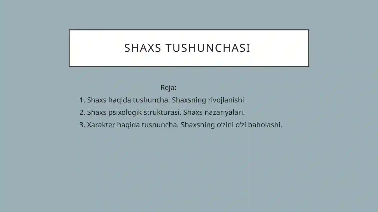 Shaxs tushunchasi 2