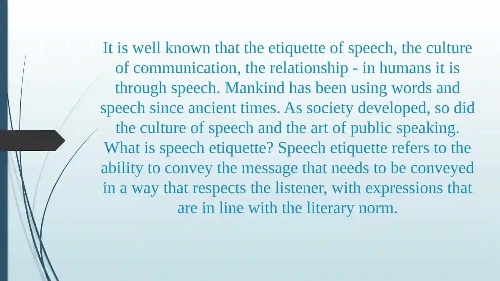 Culture of speech is a key criterion education 2