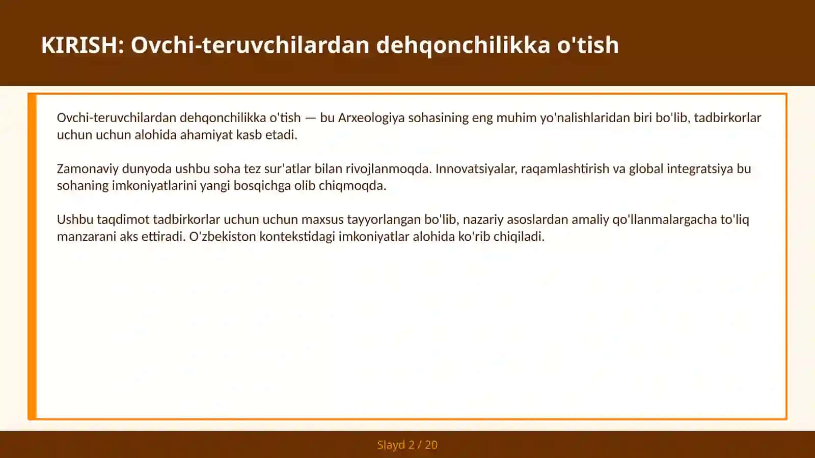 Ovchi-teruvchilardan dehqonchilikka o'tish 2