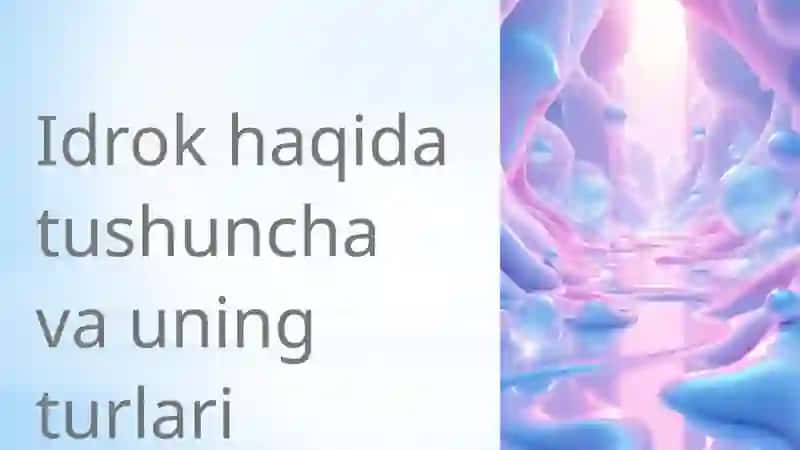 Idrok haqida tushuncha 2