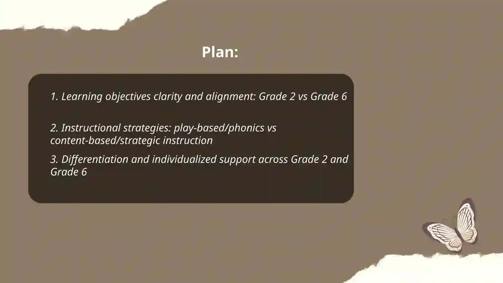 Compare and contrast teaching practices in Grade 2 and Grade 6 based on my classroom observations 2