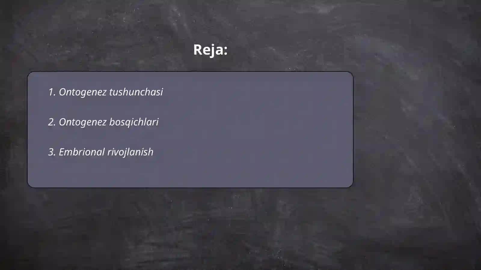 Ontogenezning rivojlanish xususiyatlari 2