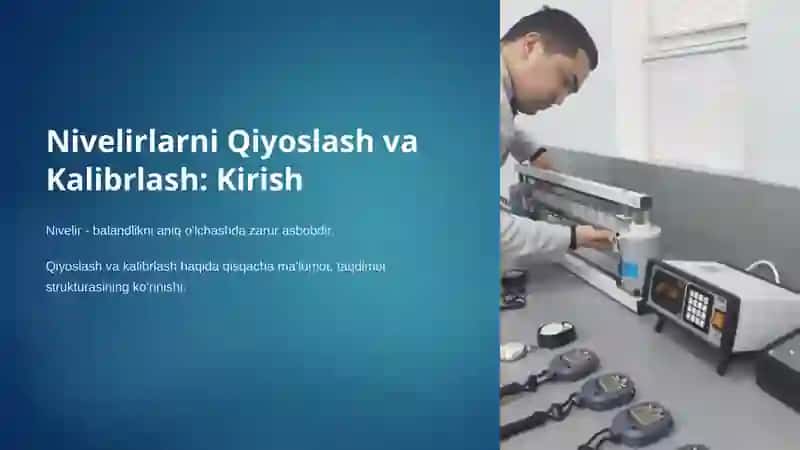 Nivelir o'lchash vositalarini qiyoslash va kalibrlash 2