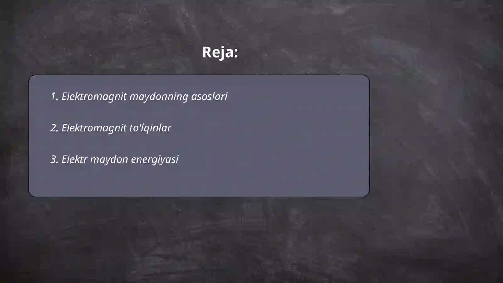 Elektromagnit maydon energiyasi 2