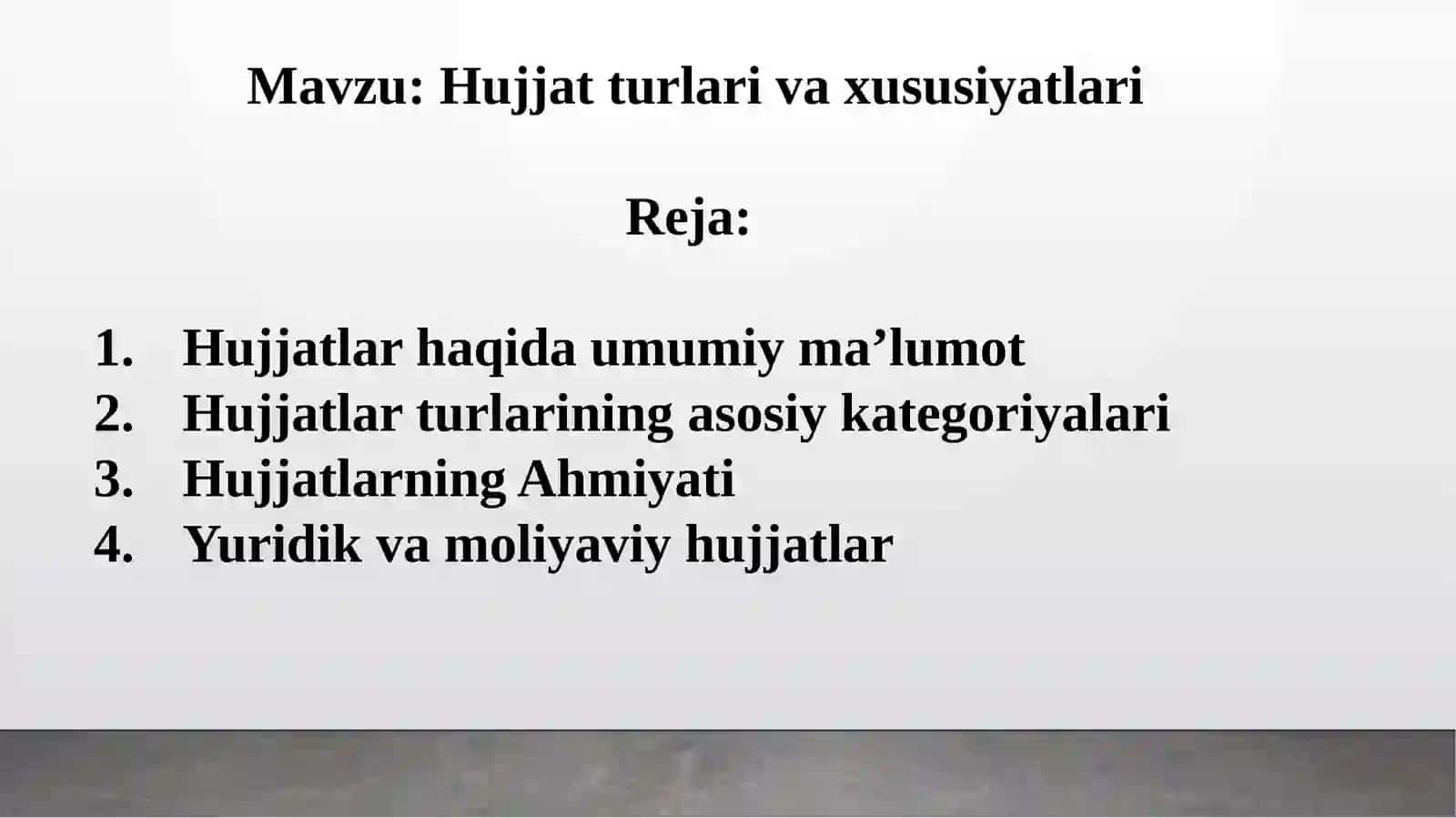 Hujjatturlarivaxususiyatlari 2