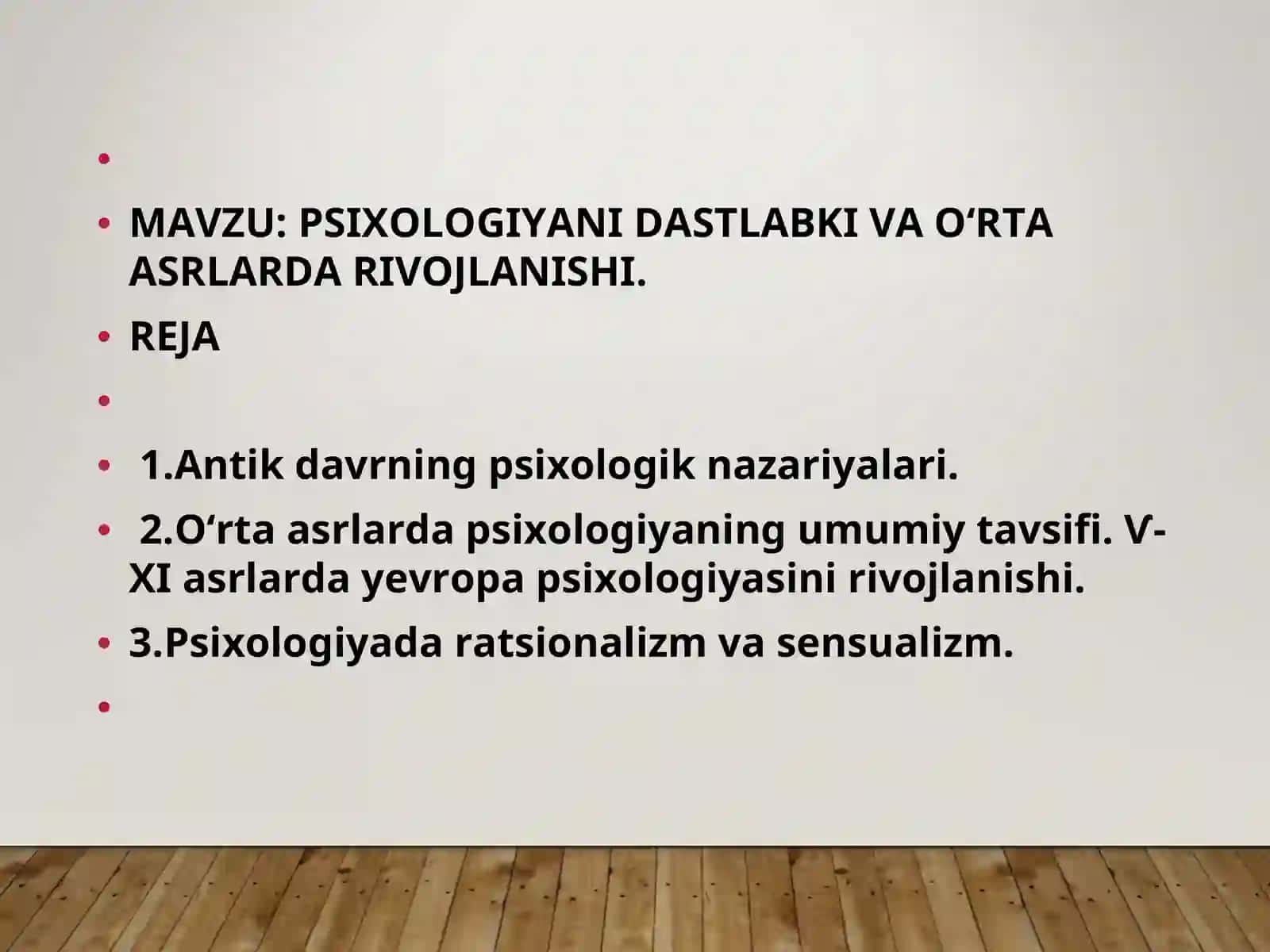 PSIXOLOGIYANI DASTLABKI VA O‘RTA ASRLARDA RIVOJLANISHI 2