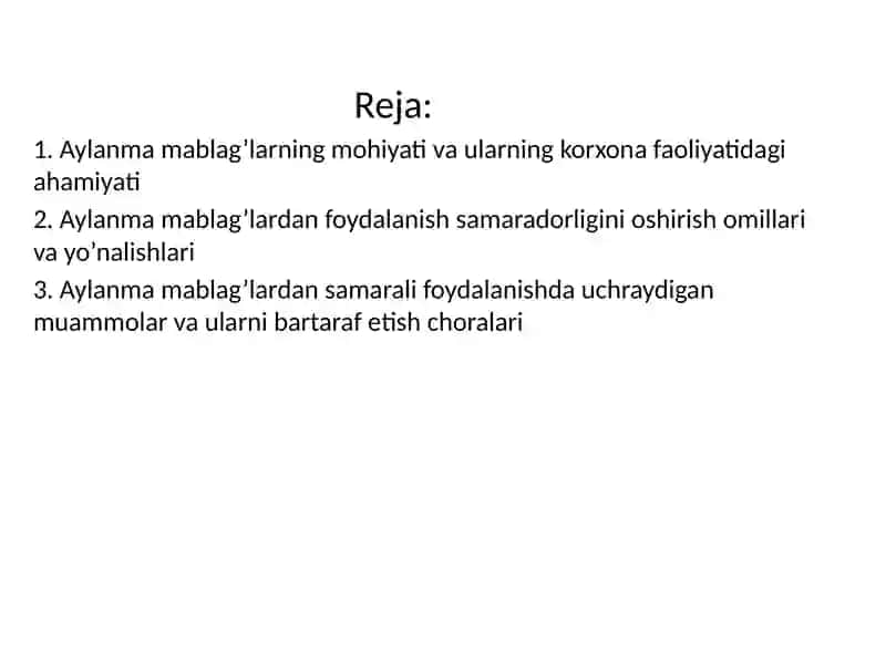 Aylanma mablag’lardan foydalanish yo’llari 2