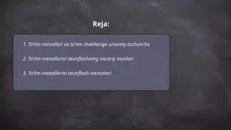 Ta'lim Metodlari va Ta'lim Shakllari Tasnifi 2
