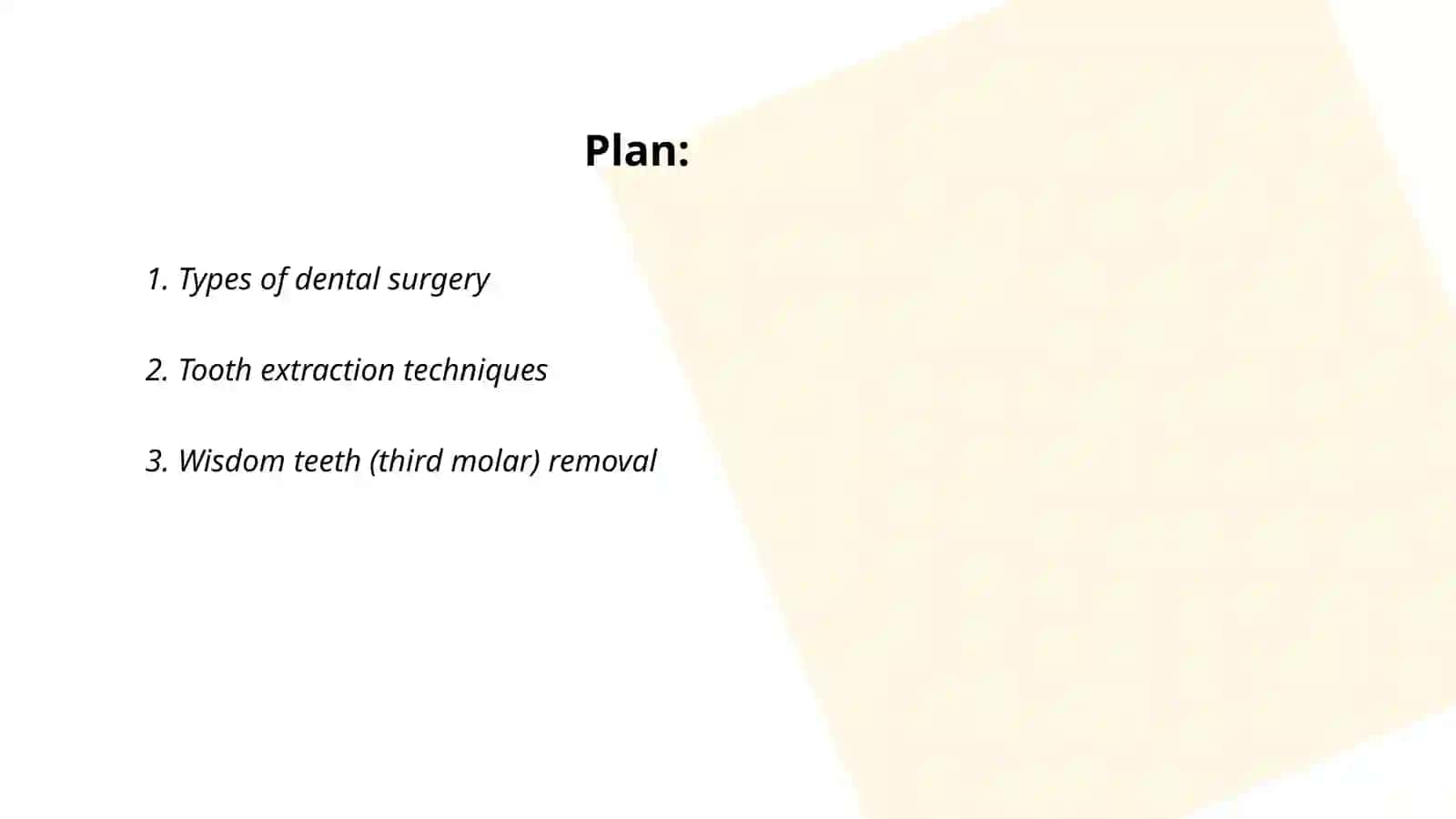 The Dental surgery 2