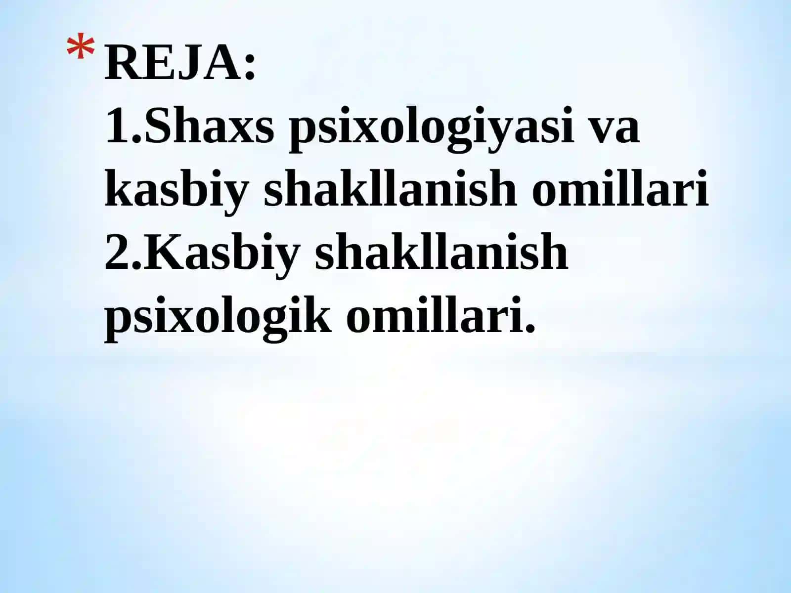 Shaxs psixologiyasi va kasbiy shakllanish 2