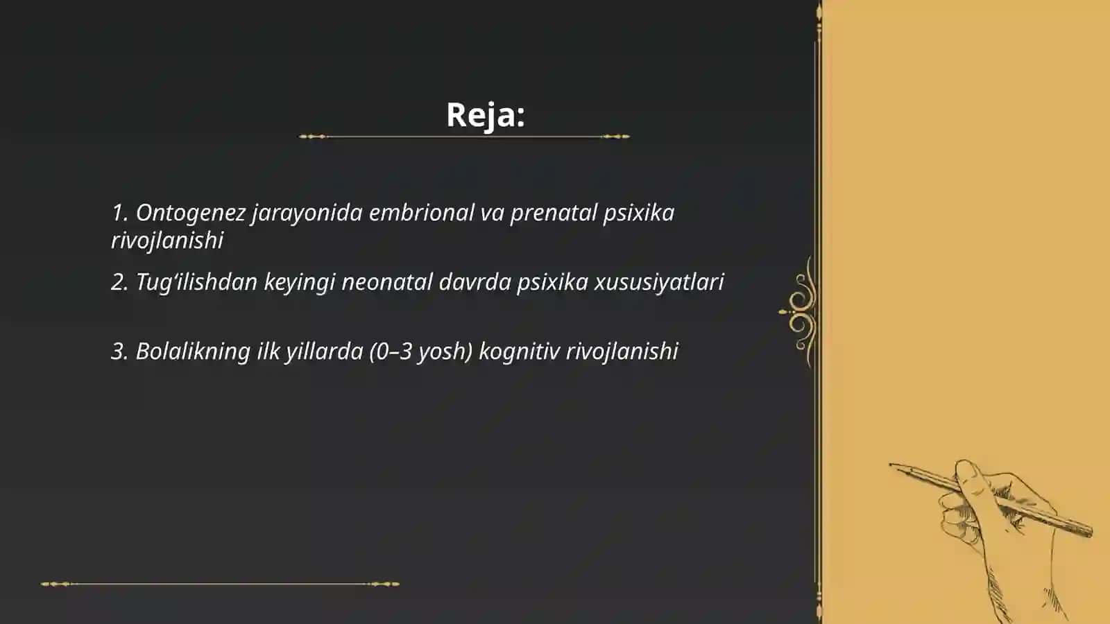 Inson psixikasining ontogenezda rivojlanishi 2