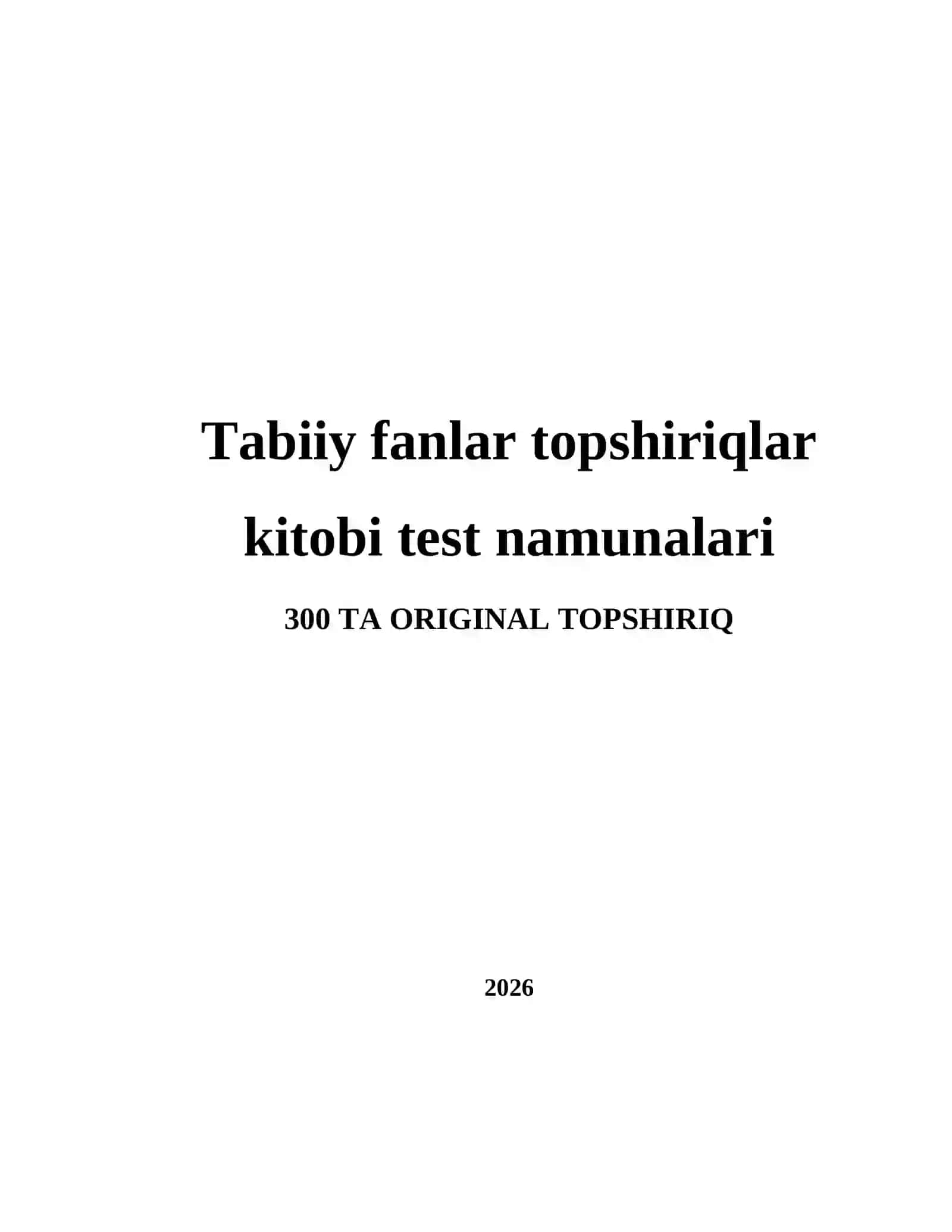 Tabiiy fanlar topshiriqlar kitobi test namunalari 2