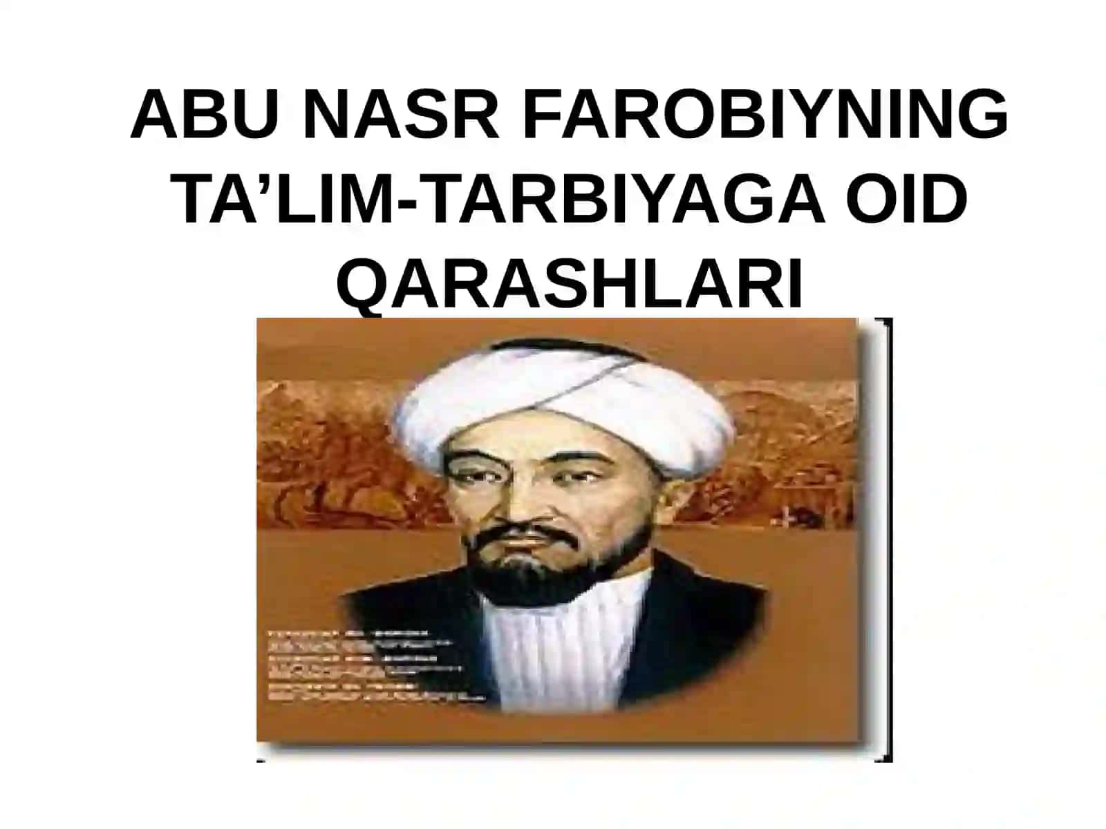 Abu Nasr Farobiyning ta'lim-tarbiya qarashlari 2