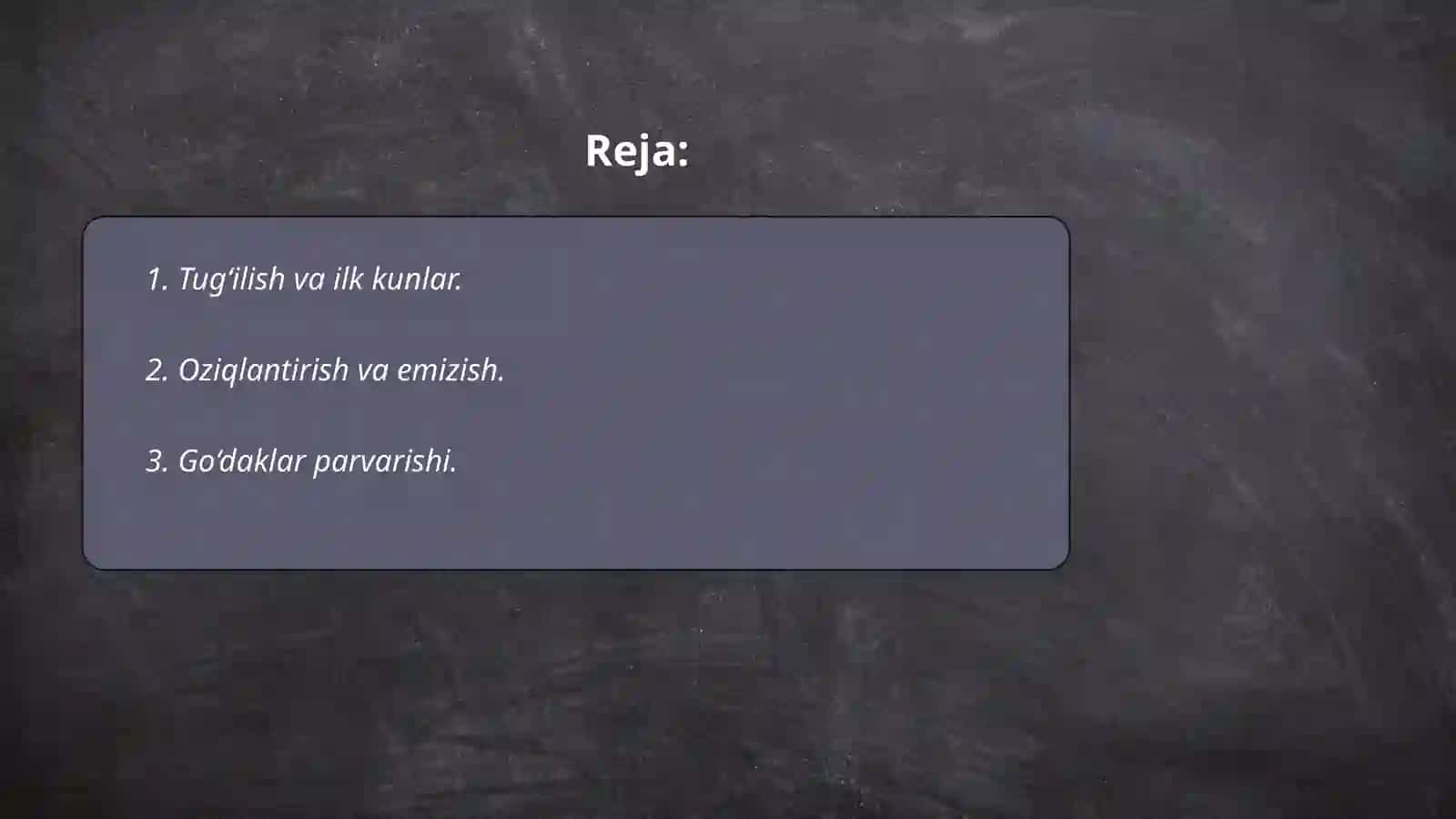 Go‘daklik va chaqaloqlik davri 2