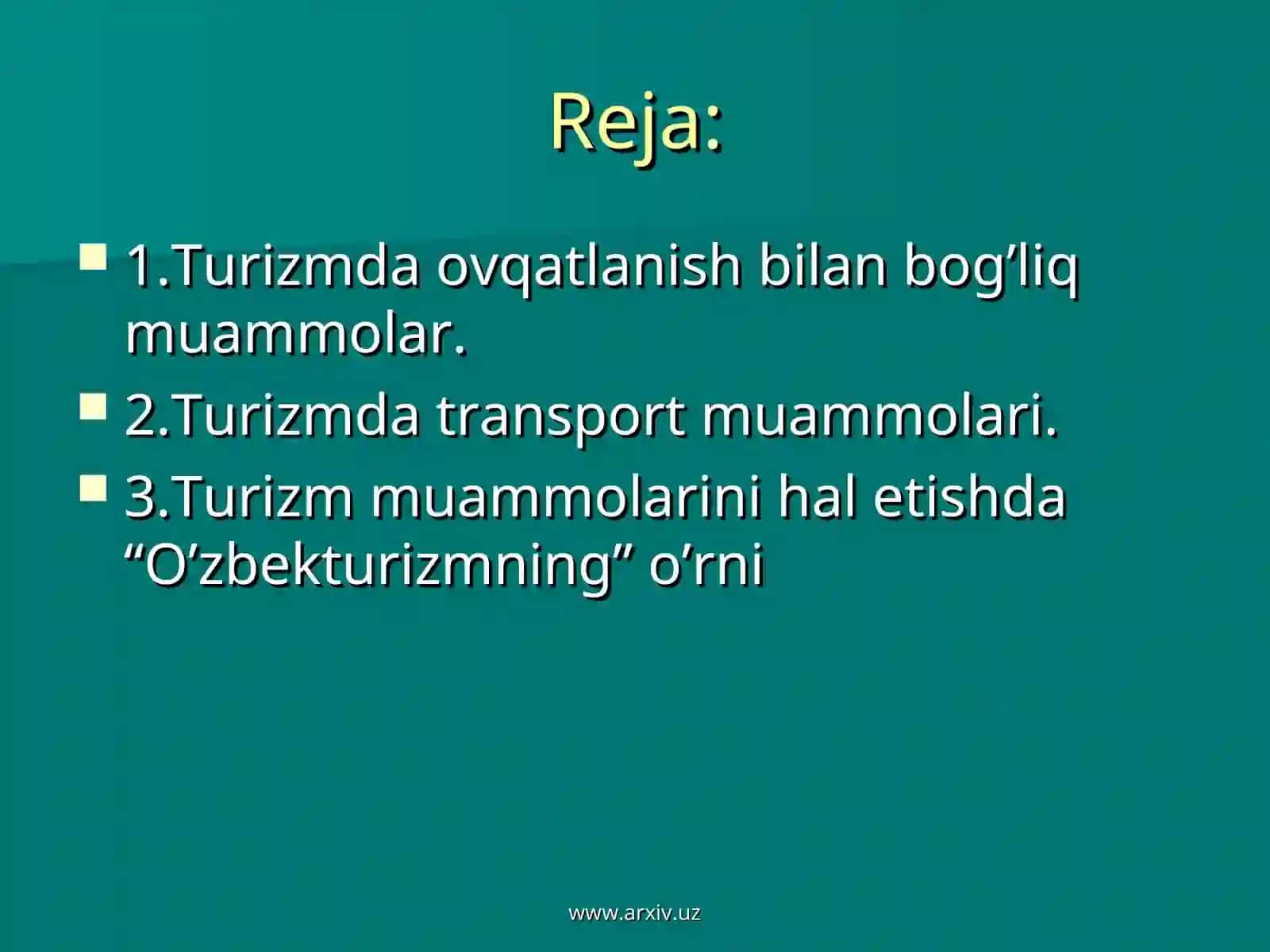 Turizm sohasidagi muammolar va ularni bartaraf etish 2