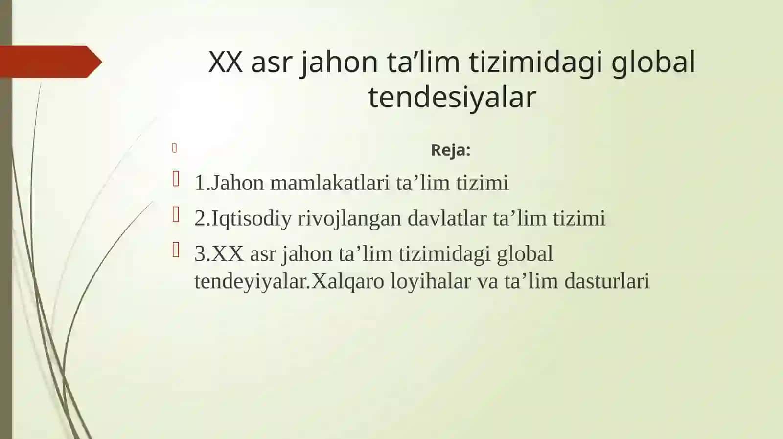XX asrda jahon ta'lim tizimidagi asosiy global tendentsiyalar 2