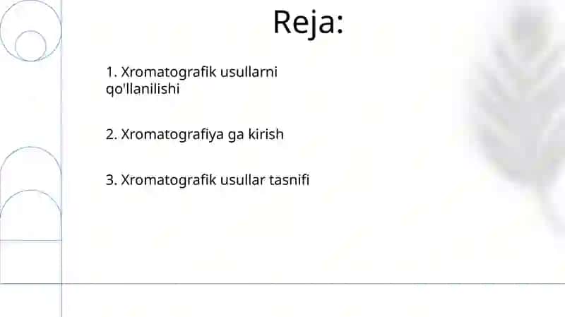 Xromatografik tahlil usullari, ularning klassifikatsiyalanishi 2