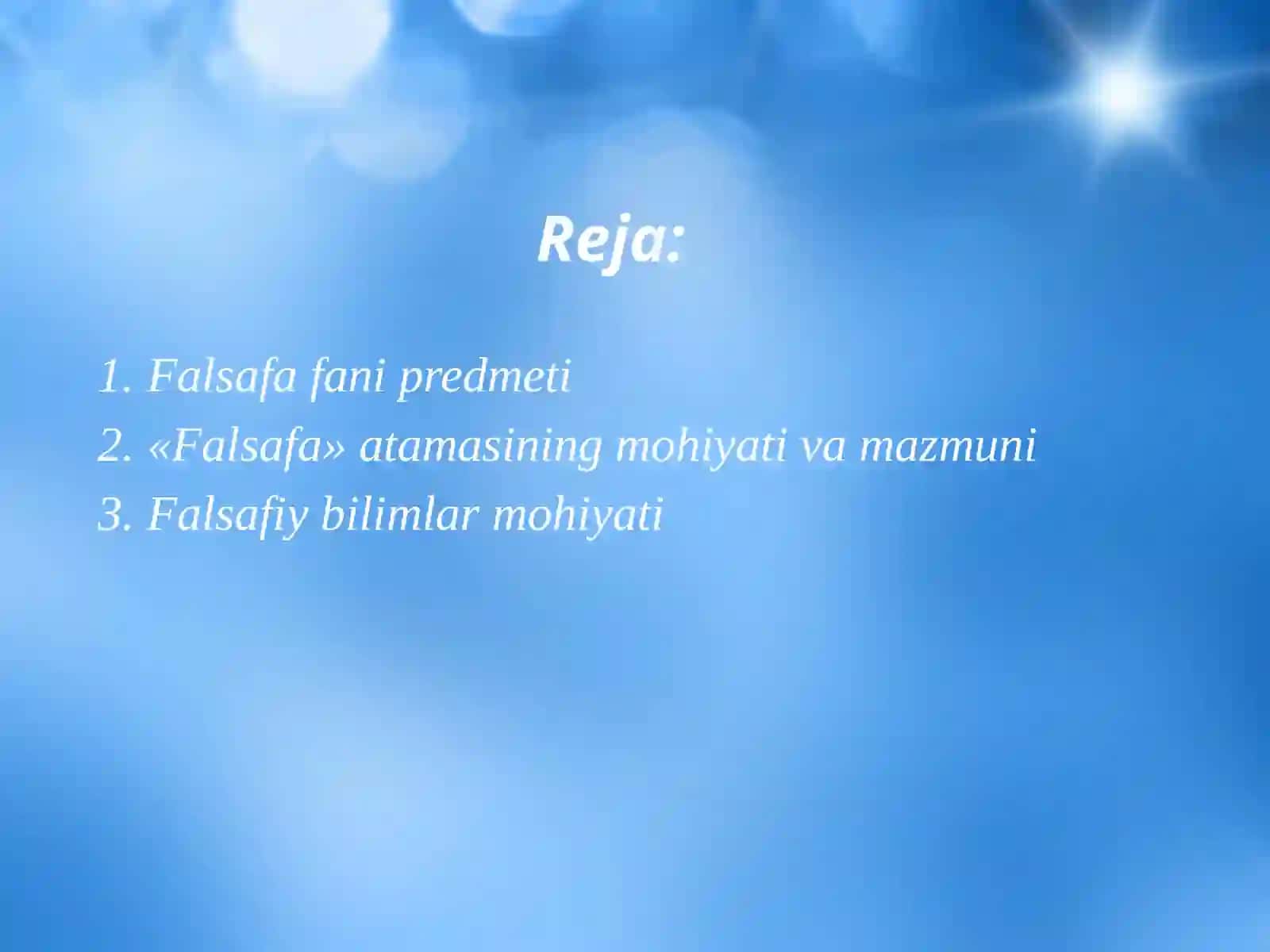 Falsafa va falsafiy bilimlar mohiyati 2