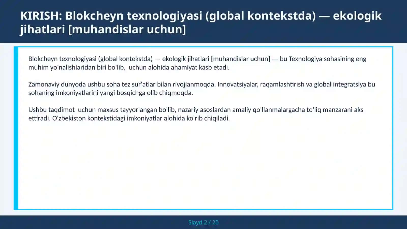 Blokcheyn texnologiyasi (global kontekstda) — ekologik jihatlari [muhandislar uchun] 2