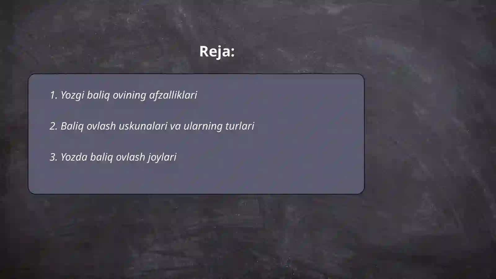 Yozgi baliq ovi haqida 2