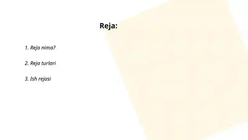 Reja.Rejaning turlari 2