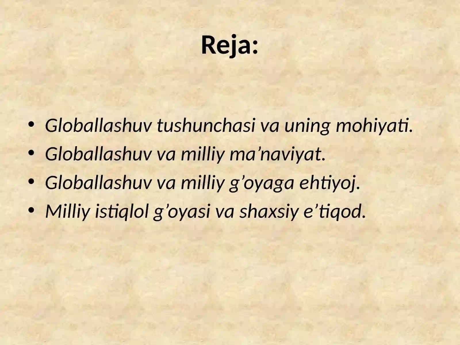 GLOBALLASHUV JARAYONLARI VA MA’NAVIY TAHDIDLAR 2