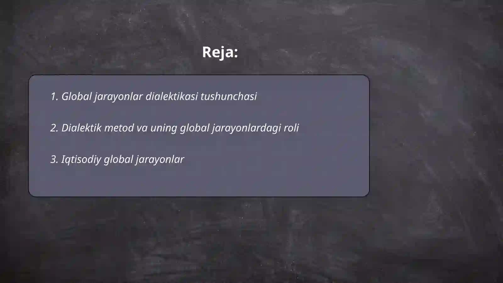 Global jarayonlar dialektikasi tushunchasi 2