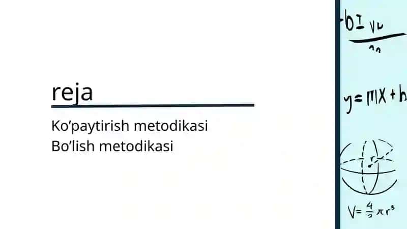 Ko’paytirish va bo’lish metodikasi 2