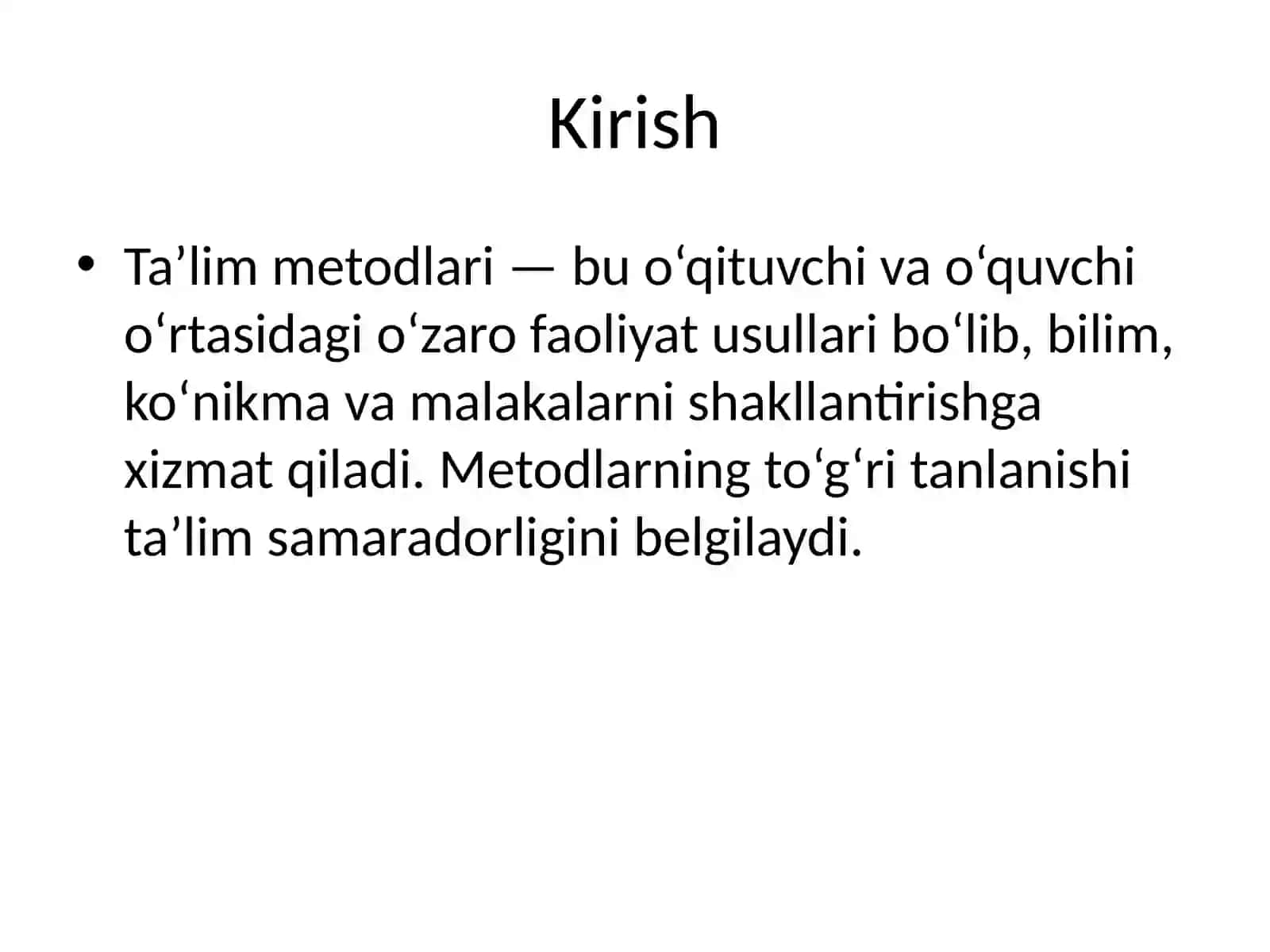 Ta’lim metodlari tasnifi va ularning afzalliklari 2