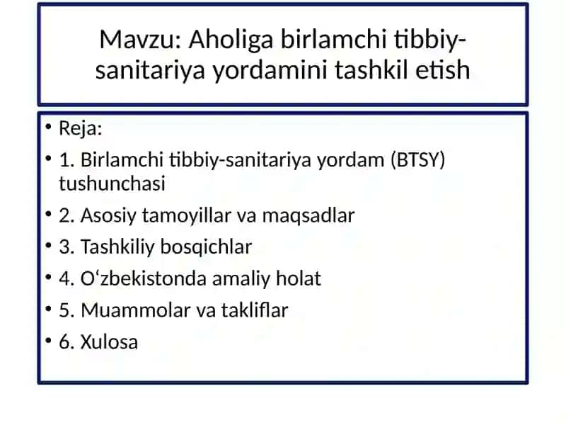 Aholiga birlamchi tibbiy sanitariya yordamini tashkil etish 2