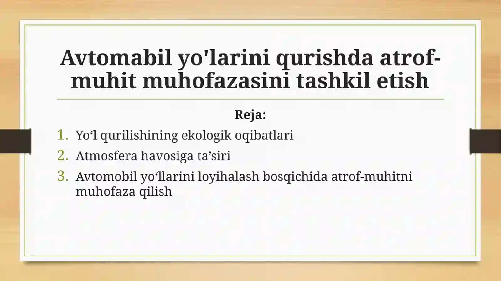 Yo‘lqurilishining ekologik oqibatlari 2