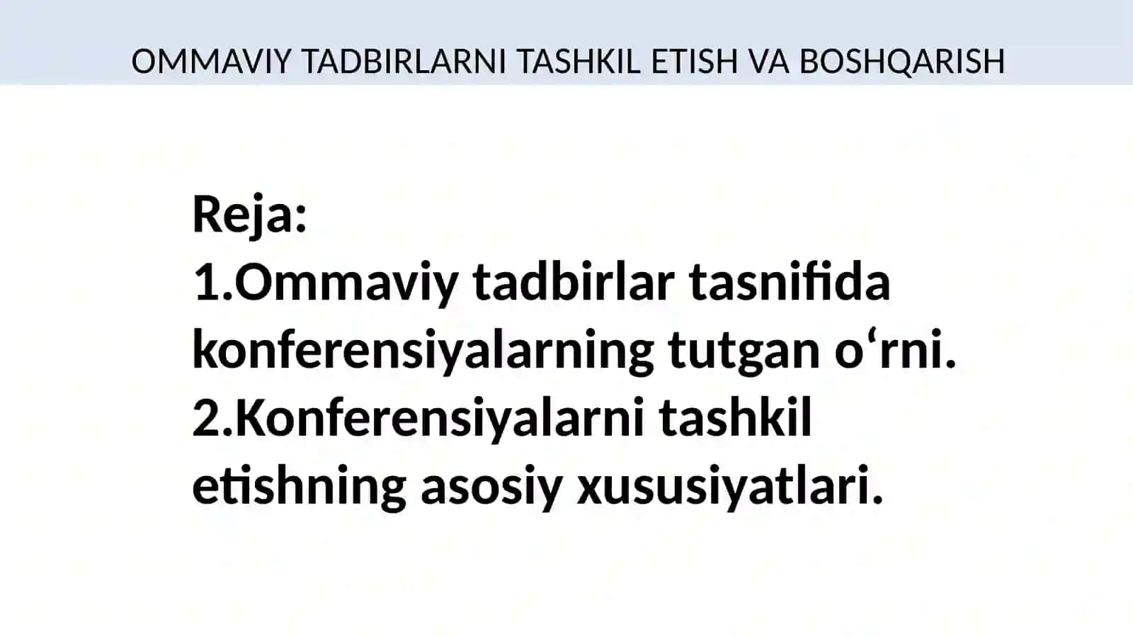 Konferensiyalar va ularni tashkil etish xususiyatlari 2
