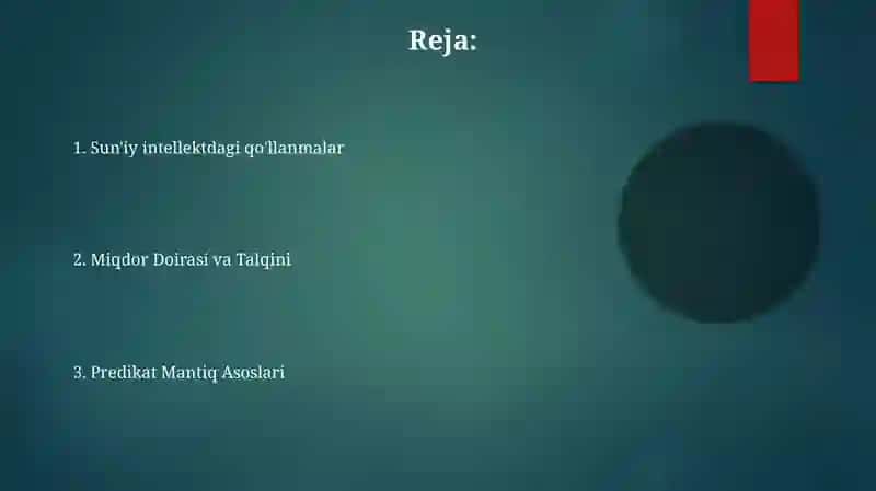 Predikatlar va kvantorlar va ularning amaliy tadbiqlari 2