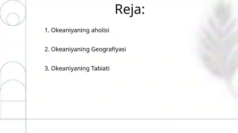 Okeaniyaning geografik o’rni, tabiati va aholisi 2